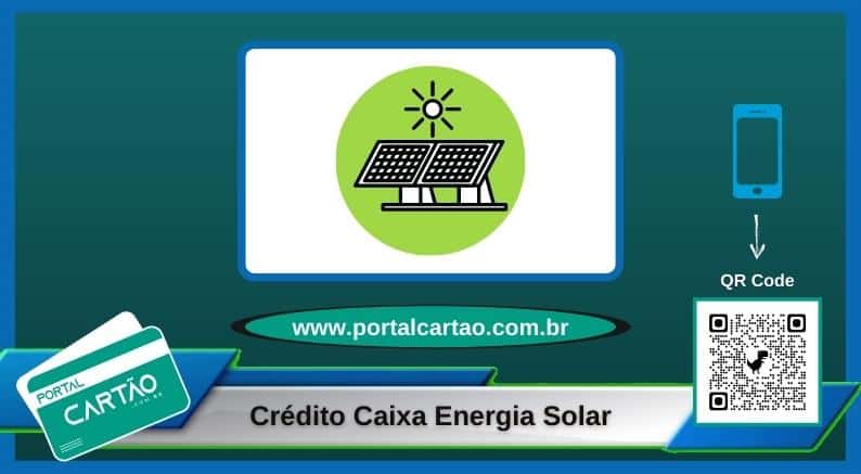 Crédito Caixa Energia Solar